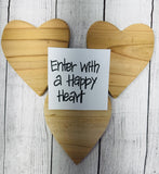 Enter with a Happy Heart Wood Pack – DIY Door Hanger Sign