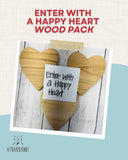 Enter with a Happy Heart Wood Pack – DIY Door Hanger Sign